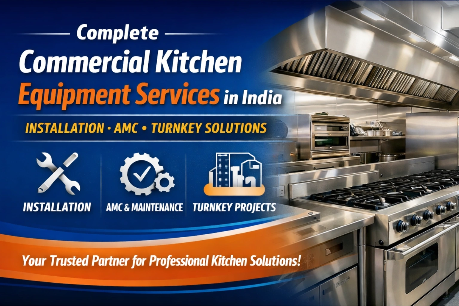 Commercial kitchen installation & AMC services